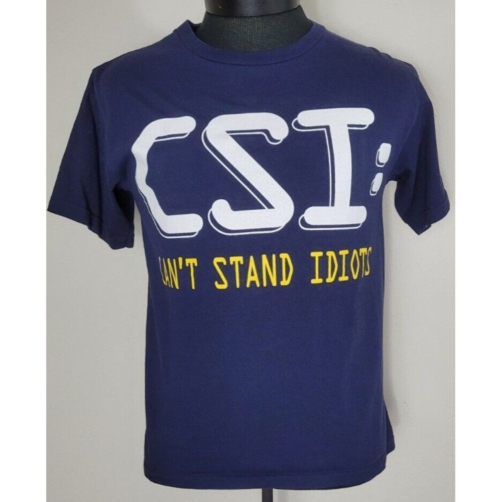 Vintage CSI: Cant Stand Idiots Shirt Funny Novelty Stupid Saying Size Small
